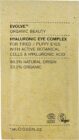 Evolve Organic Beauty Hyaluronic Eye Complex Silmänympärysseerumi 1ml Näyte